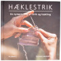 Hæklestrik - En nytænkning af strik og hækling - Bok av Zuzana Madsen