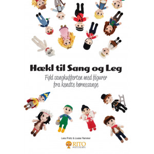Bilde av Hækl Til Sang Og Leg - Fyld Sangkufferten Med Figurer Fra Kendte Børne