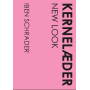 Kernelæder - New Look - Bok av Iben Schrader